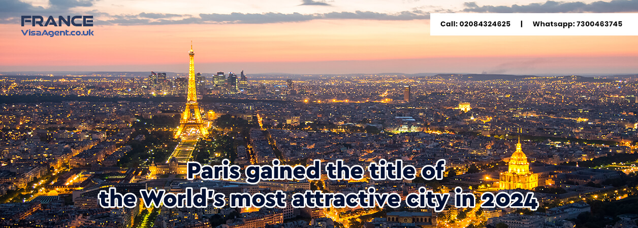 Paris gained the title of the World’s most attractive city in 2024