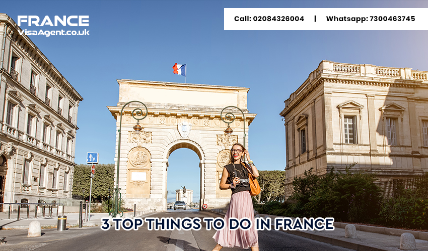 3 Top Things to do in France